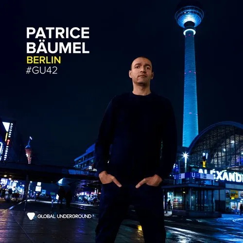 Patrice Baumel - Global Underground 042 - Berlin - 2019 cover image