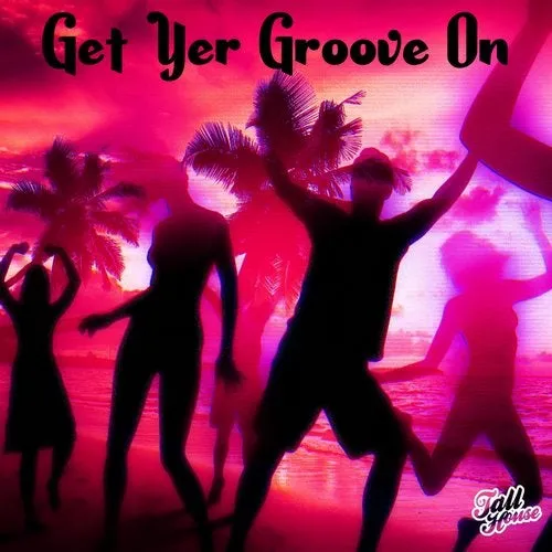 Paul Parsons - Get Yer Groove On - 2019 cover image