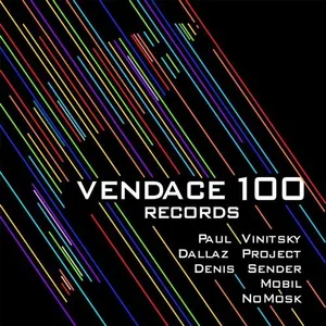 Paul Vinitsky, Dallaz Project, Denis Sender, Mobil, NoMosk - Vendace Records 100 - 2013 cover image