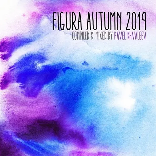 Pavel Khvaleev - Figura Autumn 2019 - 2019 cover image