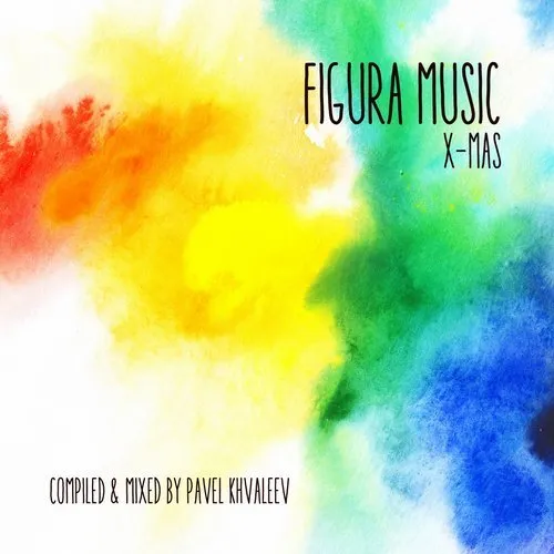 Pavel Khvaleev - Figura Music X-Mas - 2018 cover image