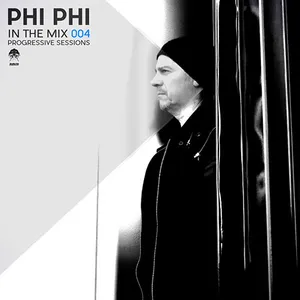 Phi Phi - In The Mix 004 - Progressive Sessions - 2017 cover image
