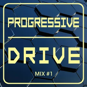 Progressive Drive Mix #1 - 2021 cover image