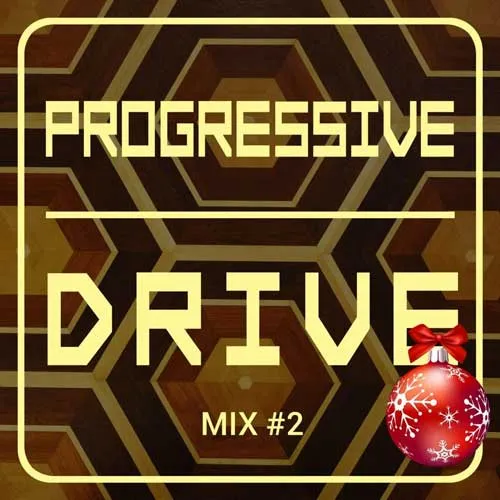 Progressive Drive Mix #2 - 2021 cover image