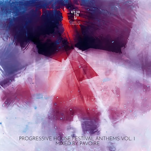 Pavoire - Progressive House Festival Anthems Vol. 1 - 2024 cover image