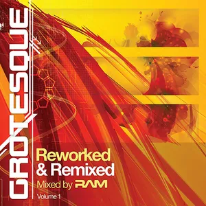 RAM - Grotesque - Reworked & Remixed Vol. 1 - 2017 cover image