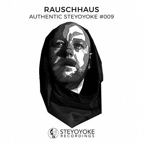 Rauschhaus - Authentic Steyoyoke #009 - 2017 cover image