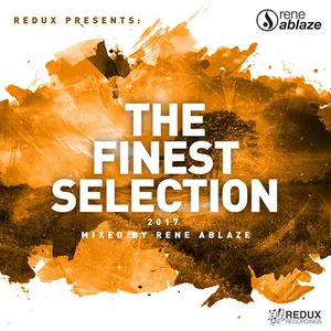 Rene Ablaze - Redux - The Finest Selection 2017 - 2017 cover image