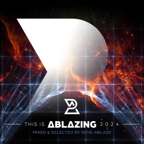 Rene Ablaze - This Is Ablazing 2024 - 2024 cover image