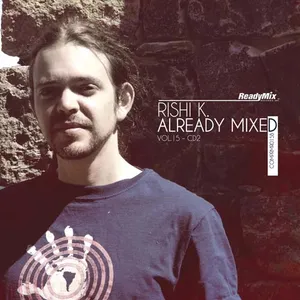 Rishi K. - Already Mixed Vol. 15 - Part 2 - 2015 cover image