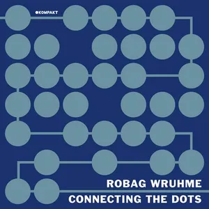 Robag Wruhme - Connecting The Dots - 2021 cover image
