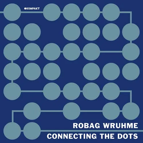 Robag Wruhme - Connecting The Dots - 2021 cover image