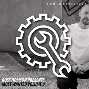 Ross Homson - Toolbox House - Most Wanted Vol. 8 - 2021 cover image