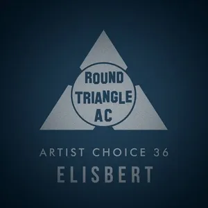 Round Triangle AC - Artist Choice 36 - Elisbert - 2019 cover image