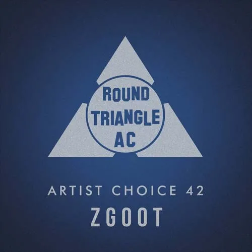 Round Triangle AC - Artist Choice 42 - ZGOOT - 2022 cover image