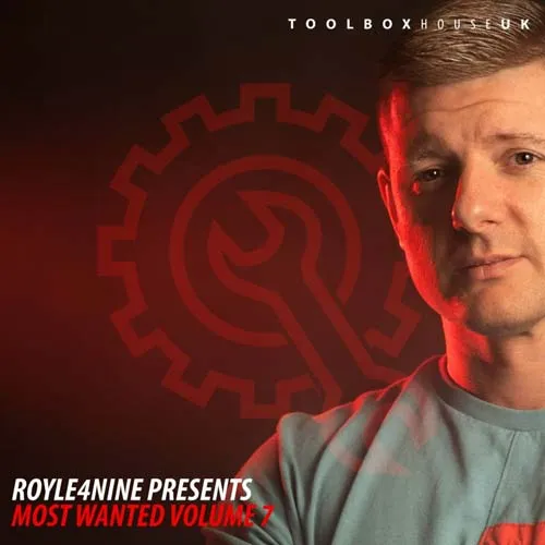 ROYLE4NINE - Toolbox House - Most Wanted Vol. 7 - 2021 cover image