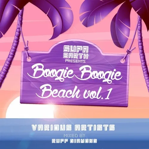 Ruff Diamond - Boogie Boogie Beach Vol. 1 - 2019 cover image