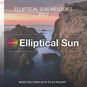 Rylan Taggart - Elliptical Sun Melodies 2017 - 2017 cover image