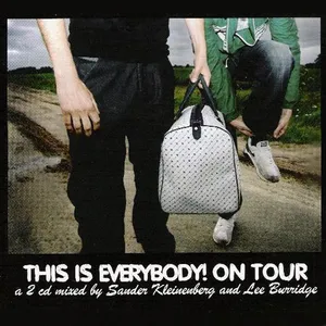 Sander Kleinenberg & Lee Burridge - This Is Everybody! On Tour - 2005 cover image