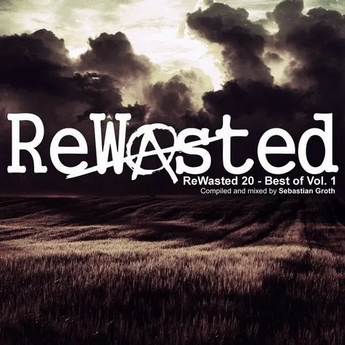 Sebastian Groth - Rewasted 20 - Best Of Vol. 1 - 2019 cover image