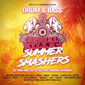 Serial Killaz - Drum & Bass Summer Smashers - 2022 cover image