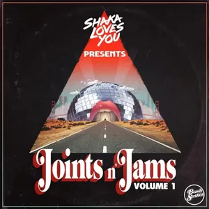 Shaka Loves You - Joints n' Jams Vol. 1 - 2020 cover image