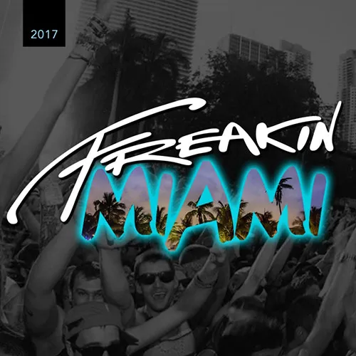 Skapes - Freakin Miami 2017 - 2017 cover image