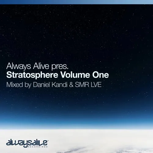 SMR LVE & Daniel Kandi - Stratosphere Vol. 1 - Always Alive 2020-2021 Winter Mix - 2020 cover image