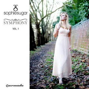 Sophie Sugar - Symphony Vol. 1 - 2011 cover image