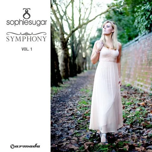 Sophie Sugar - Symphony Vol. 1 - 2011 cover image