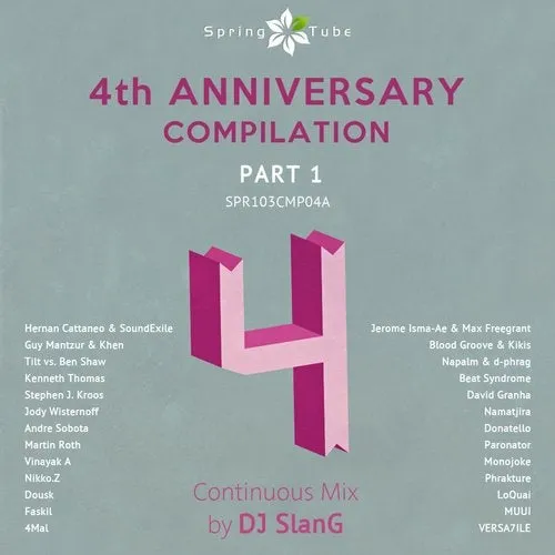 Spring Tube - 4th Anniversary Compilation - Part 1 - DJ SlanG - 2013 cover image