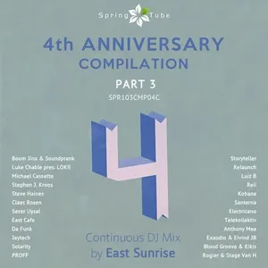 Spring Tube - 4th Anniversary Compilation - Part 3 - East Sunrise - 2013 cover image