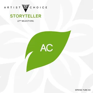Spring Tube - Artist Choice 052 - Storyteller (2nd Selection) - 2017 cover image