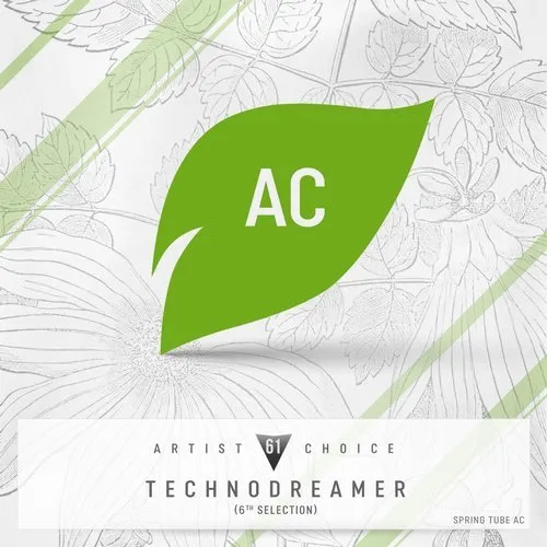 Spring Tube - Artist Choice 061 - Technodreamer (6th Selection) - 2018 cover image
