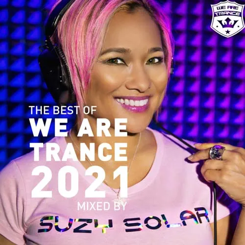Suzy Solar - The Best Of We Are Trance 2021 - 2021 cover image