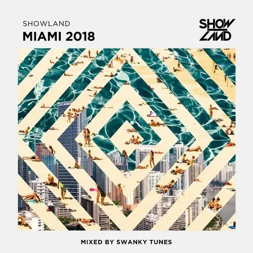 Swanky Tunes - Showland - Miami 2018 - 2018 cover image