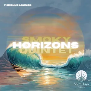 Smoky Horizons Quintet - The Blue Lounge - 2025 cover image
