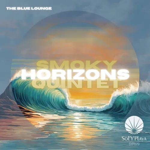 Smoky Horizons Quintet - The Blue Lounge - 2025 cover image
