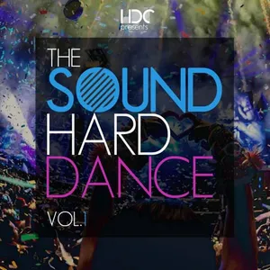 The Sound Of Hard Dance Vol. 1 - 2021 cover image