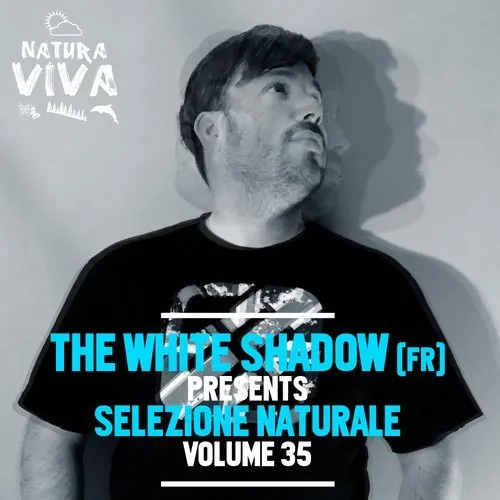 THe WHite SHadow (FR) - Selezione Naturale Vol. 35 - 2018 cover image
