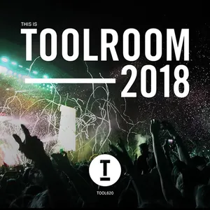 This Is Toolroom 2018 - 2017 cover image