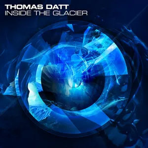 Thomas Datt - Inside The Glacier - 2014 cover image
