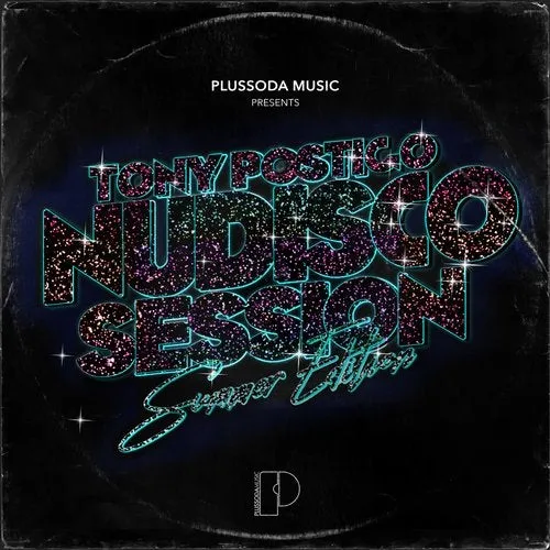 Tony Postigo - Plussoda Music pres. Tony Postigo NuDisco Session - Summer Edition - 2019 cover image