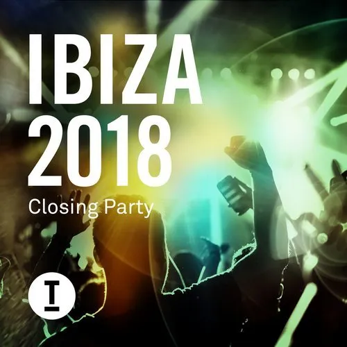 Toolroom Ibiza 2018 - Closing Party - 2018 cover image
