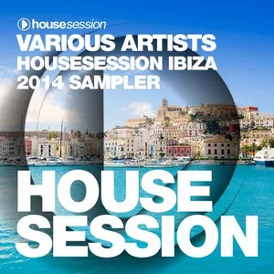 Tune Brothers - Housesession - Ibiza 2014 Sampler - 2014 cover image