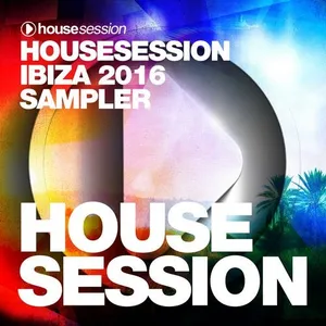 Tune Brothers - Housesession - Ibiza 2016 Sampler - 2016 cover image