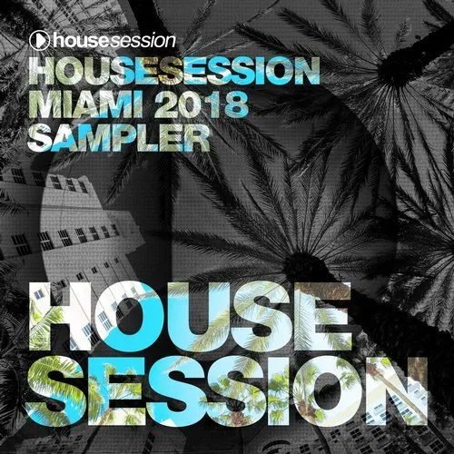 Tune Brothers - Housesession - Miami 2018 Sampler - 2018 cover image
