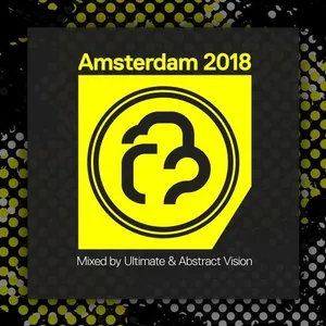 Ultimate & Abstract Vision - Amsterdam 2018 - 2018 cover image