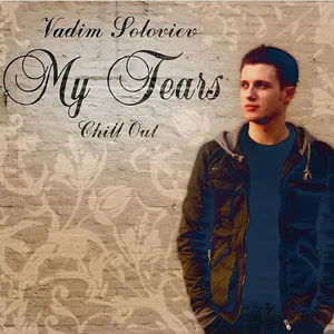 Vadim Soloviev - My Tears - 2007 cover image
