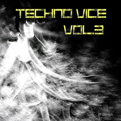 Van Czar - Techno Vice Vol. 3 - 2017 cover image